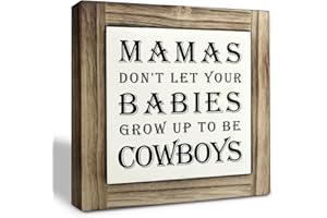 XJCUG Inspirational Wood Signs, Box Wood Plaques Desk Décor, Baby Newborn Son Boy Infant Nursery Bedroom Decor, Table Art Signs, Decorative Plaque for Home, Mamas Don't Let Your Babies Grow Up To Be Cowboys