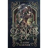 The Goddess Of (The Fragile Divine)