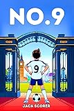 Number 9: The Beginning | Soccer Books for Kids