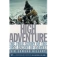 High Adventure: The True Story of the First Ascent of Everest