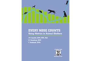 Every Nose Counts: Using Metrics in Animal Shelters