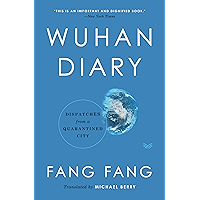 Wuhan Diary: Dispatches from a Quarantined City book cover