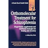 Orthomolecular Treatment for Schizophrenia