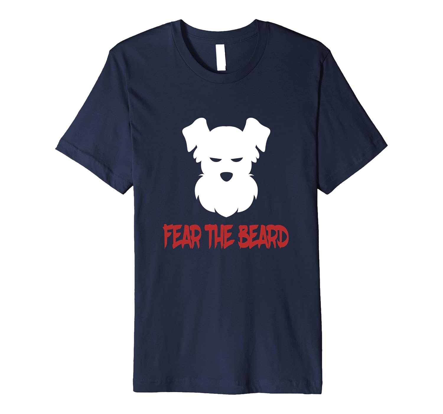 FUNNY FEAR THE BEARD T-SHIRT Schnauzer Dog Lovers Gift AA-ANZ