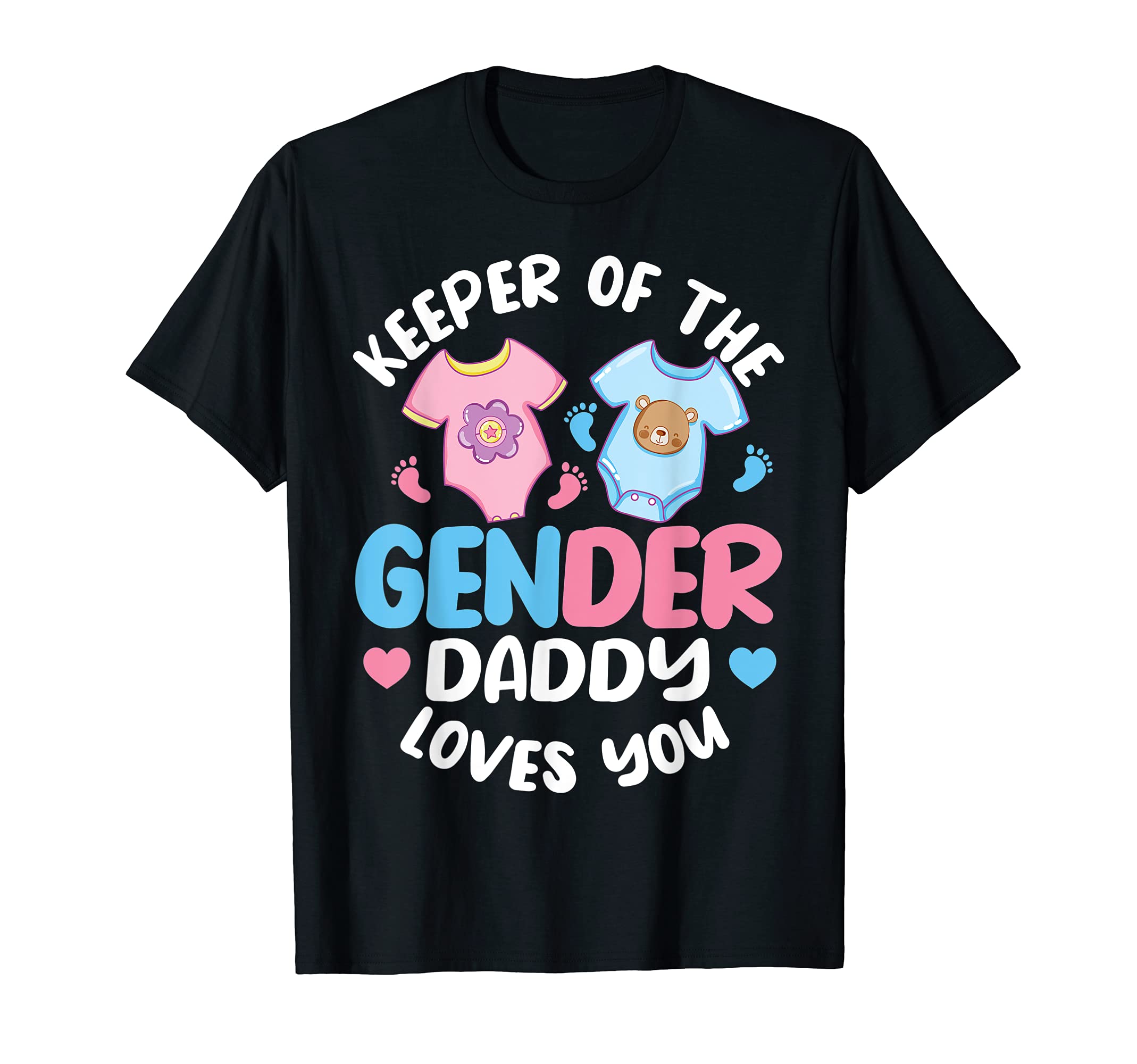 Pink Or Blue Daddy Loves You - Dad Gender reveal T-Shirt