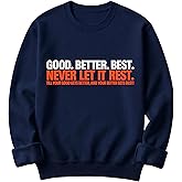 Daytee Chicago Game Day Sweatshirt - Motivational Good Better Best Never Let It Rest Cozy Pullover