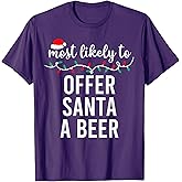 Most Likely to Christmas Shirt Matching Family Pajamas Funny T-Shirt