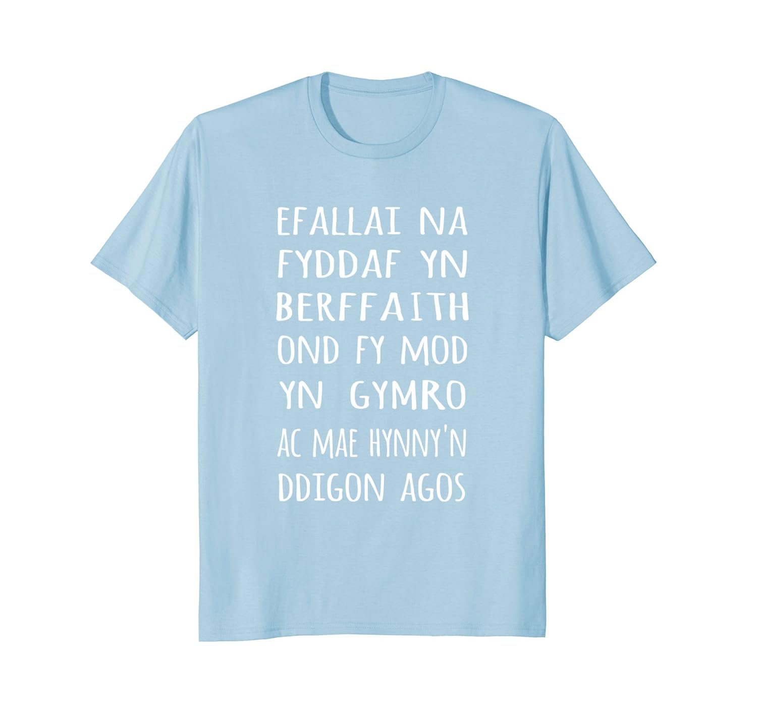 Efallai na fyddaf yn berffaith ond fy mod yn Gymro tshirt-anz