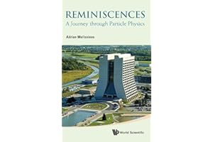 REMINISCENCES: A JOURNEY THROUGH PARTICLE PHYSICS