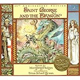 Saint George and the Dragon (Caldecott Medal Winner)