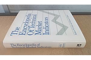 The Encyclopedia of Technical Market Indicators