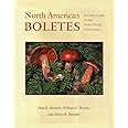 North American Boletes: A Color Guide to the Fleshy Pored Mushrooms