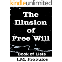 The Illusion of Free Will (Book of Lists) book cover