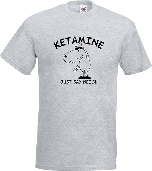 Ketamine Just Say Neigh Funny Drug Slogan K Hole T Shirt