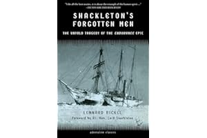 Shackleton's Forgotten Men: The Untold Tragedy of the Endurance Epic (Adrenaline Classics (Paperback))