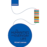 The Humanities and Everyday Life: The Literary Agenda book cover The Humanities and Everyday Life: The Literary Agenda book cover
