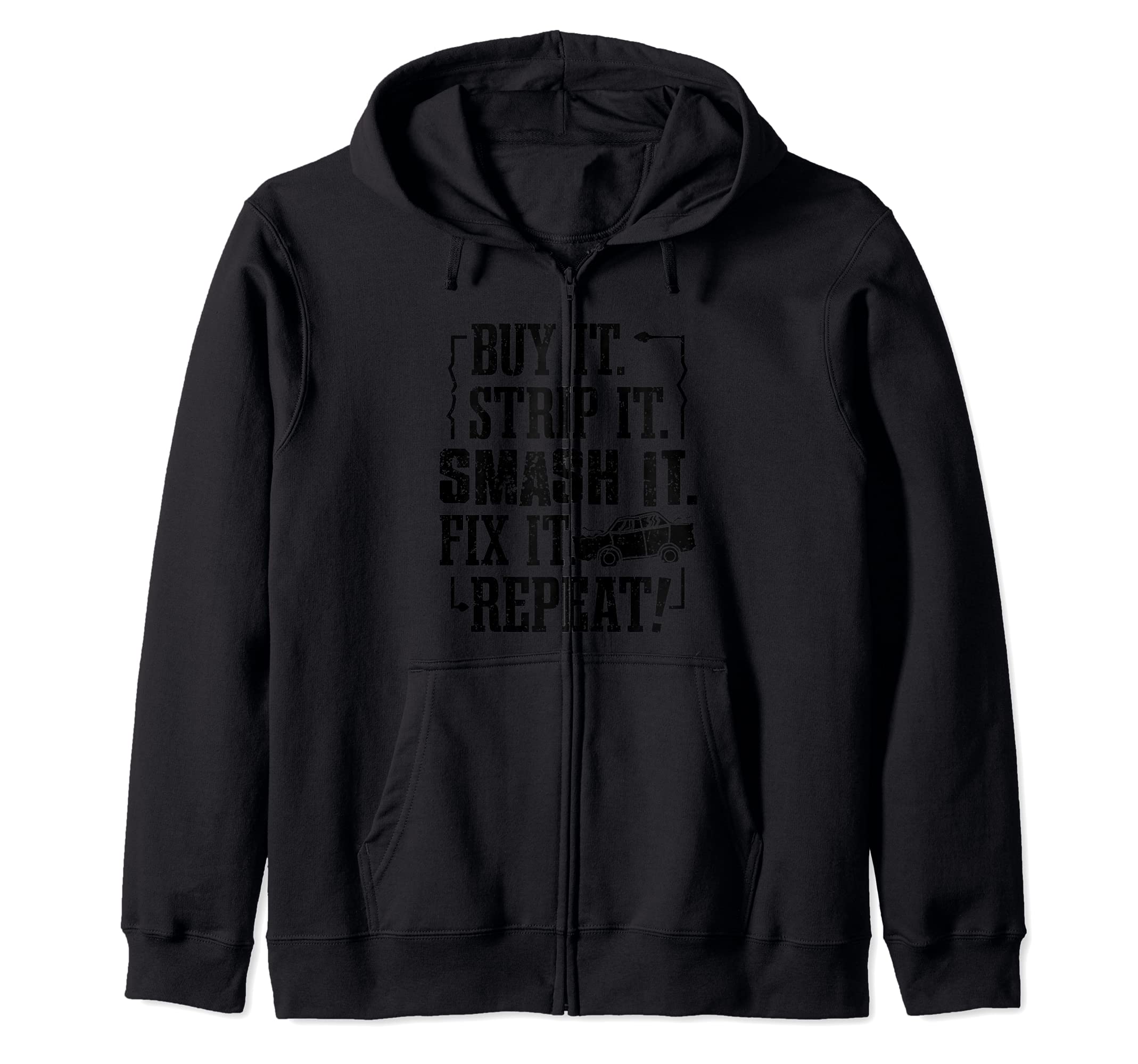 Funny Demolition Derby Smashing Car Derby Driver Race Car Zip Hoodie