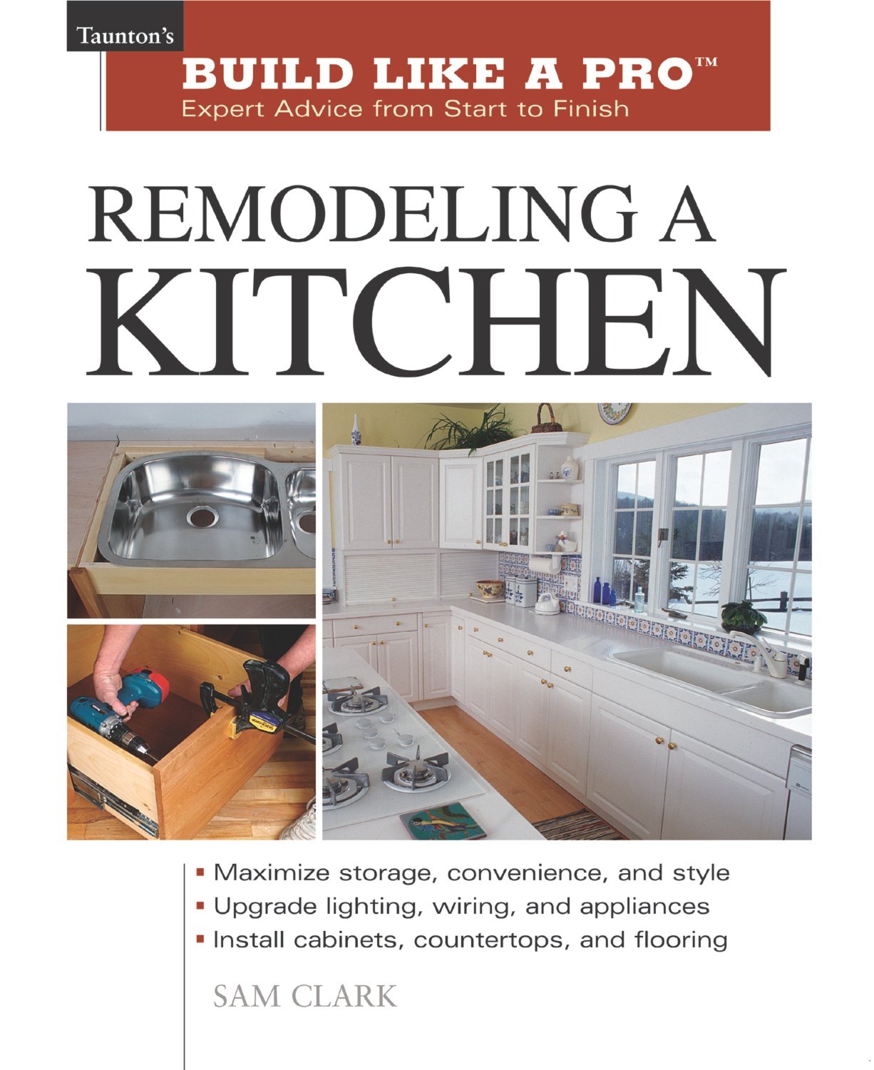 Remodeling A Kitchen Taunton S Build Like A Pro Sam Clark
