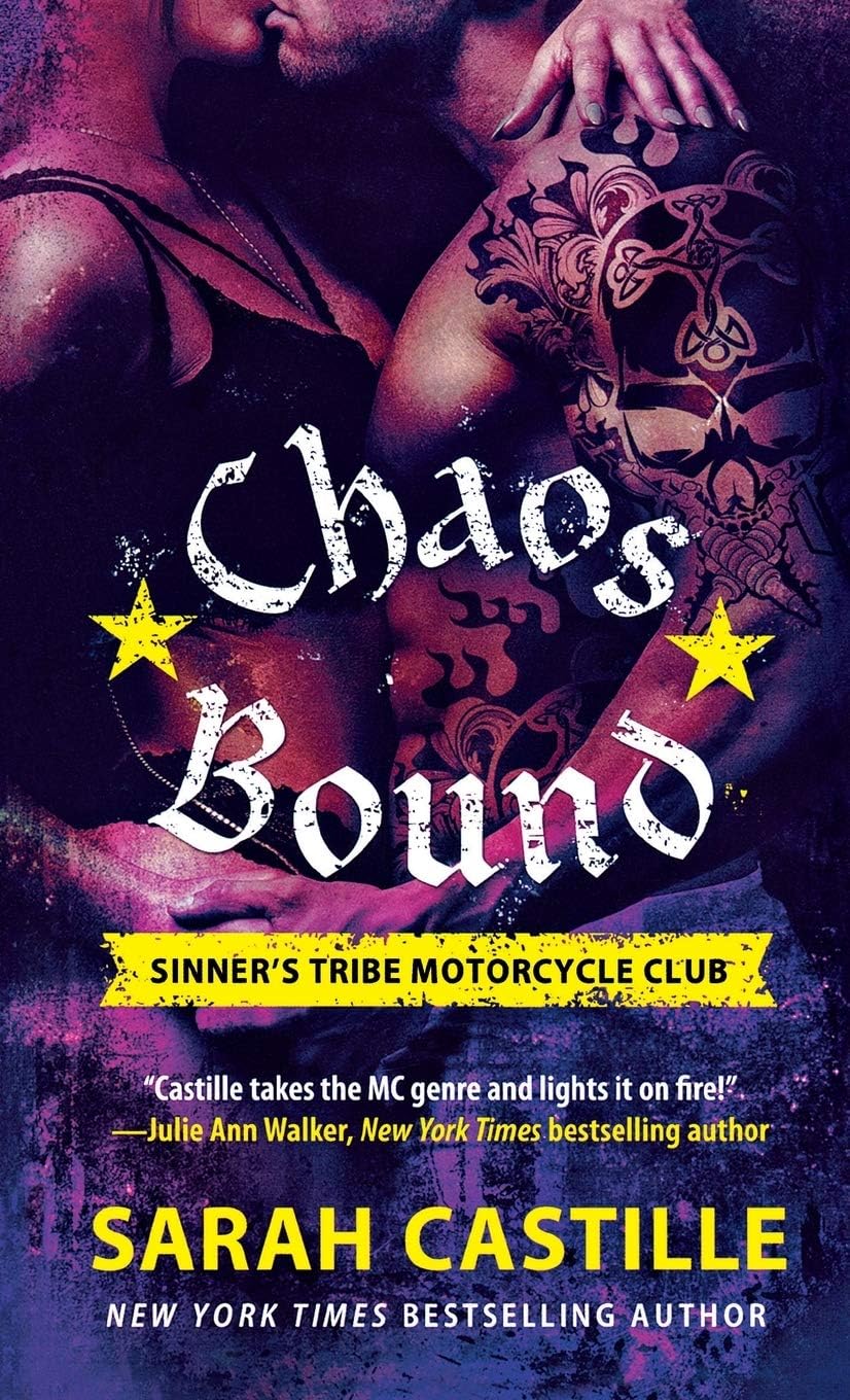 Chaos Bound: Sinner's Tribe Motorcycle Club (The Sinner's Tribe Motorcycle Club Book 4)
