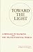 Toward the Light: A Message to Mankind from the Transcendental World (Danish and English Edition) by Johanne Agerskov