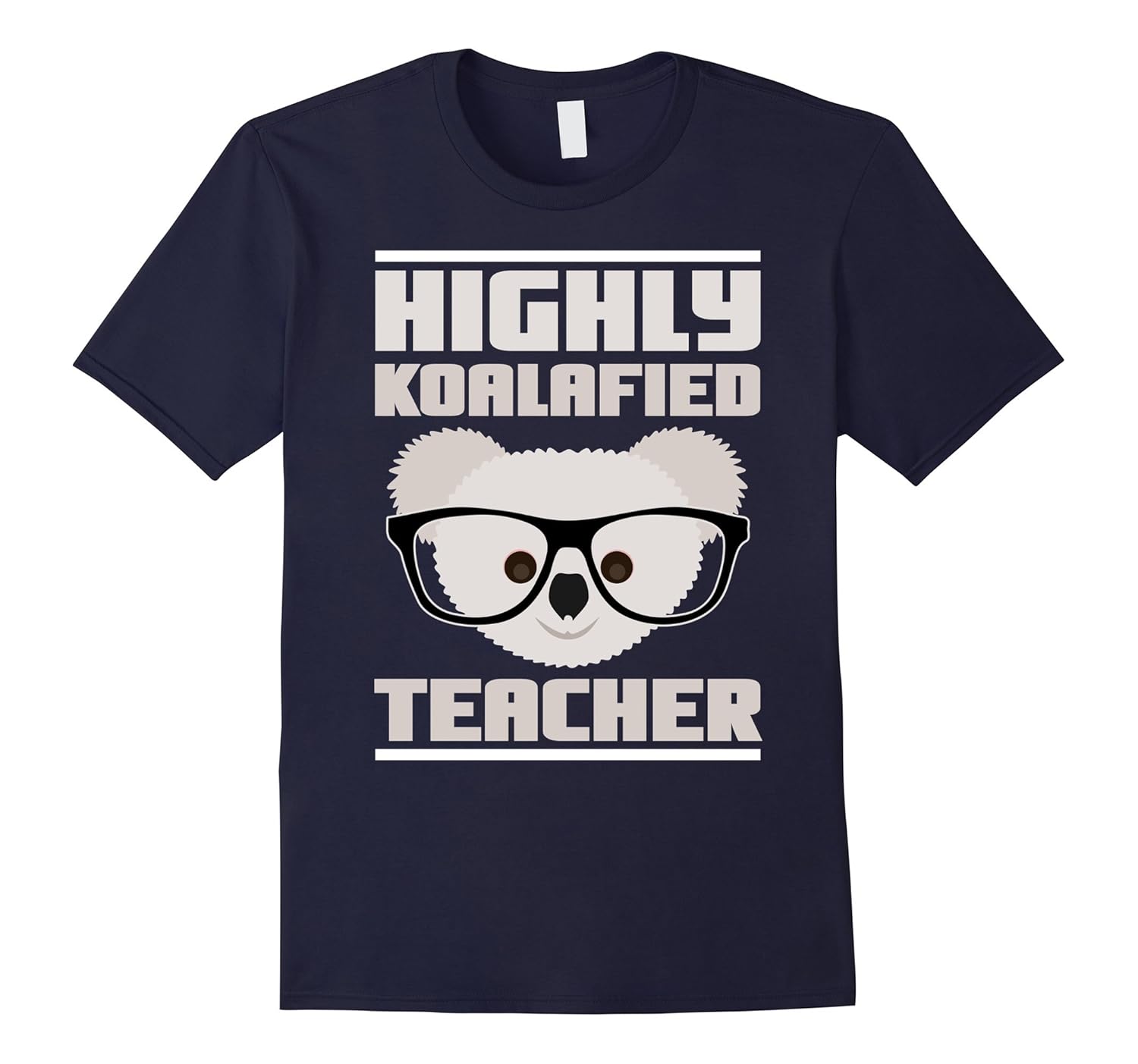 Highly Koalafied Teacher T-Shirt Funny Cute Koala Tee-ANZ