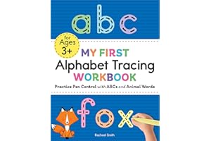 My First Alphabet Tracing Workbook: Practice Pen Control with ABCs and Animal Words