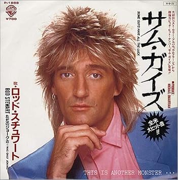 Some Guys Have All The Luck Rod Stewart 7 45 Amazon Co Uk Music amazon co uk