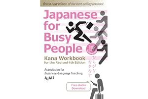 Japanese for Busy People Kana Workbook: Revised 4th Edition (free audio download)