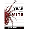 The Year of the Mite