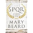 SPQR: A History of Ancient Rome