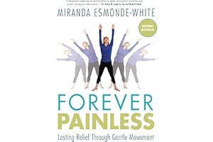 Forever Painless: Lasting Relief Through Gentle Movement