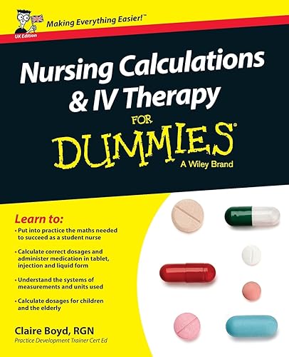 Download Nursing Calculations and IV Therapy For Dummies – UK Edition PDF