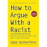 How to Argue With a Racist: What Our Genes Do (and Don't) Say About Human Difference