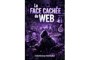 La Face Caché Du Web