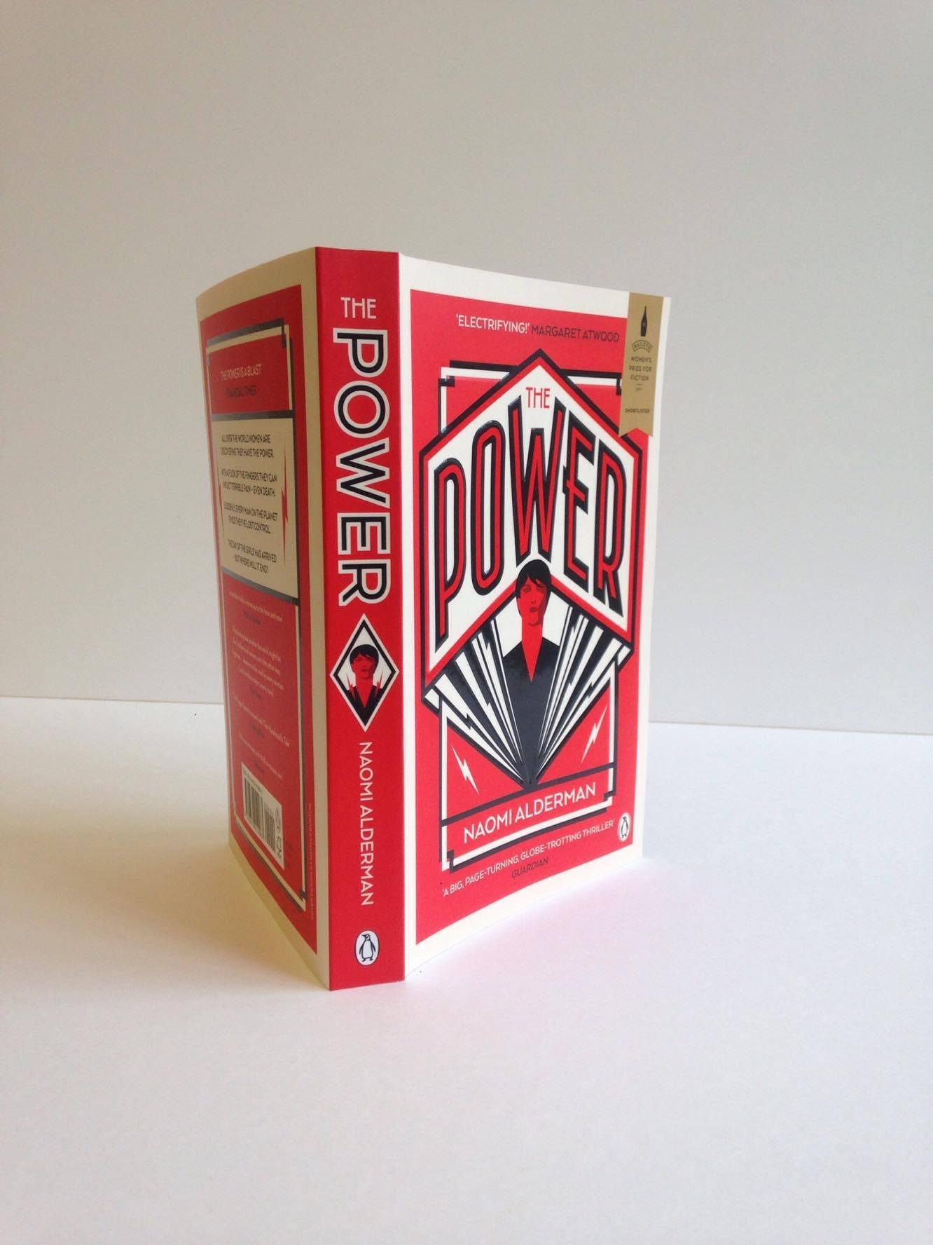 [- The Power: WINNER OF THE 2017 BAILEYS WOMEN'S PRIZE FOR FICTION -]