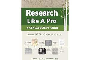 Research Like a Pro: A Genealogist's Guide
