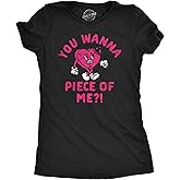Womens Funny T Shirts You Wanna Piece of Me Sarcastic Valentines Day Tee