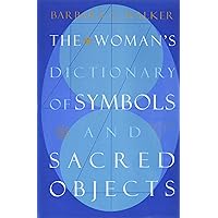The Woman's Dictionary of Symbols and Sacred Objects