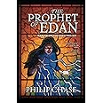 The Prophet of Edan: Book Two of The Edan Trilogy