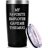 AMZUShome My Favorite Employee Gave Me This Travel Mug Tumbler.Boss Day Gifts Office Gifts.Moving Appreciation Retirement Birthday Christmas Gifts For Men Women Boss Boss Lady(20oz Black)