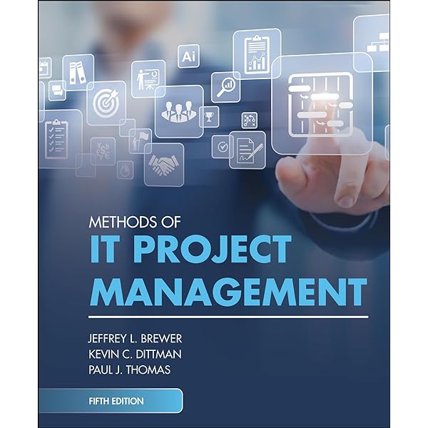 Amazon.com: Methods of IT Project Management, Fourth Edition