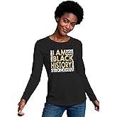 Rwabing Black History Month Shirts for Women I Am Black History Long Sleeve T-Shirt African American Tee Tops