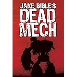 DEAD MECH (Apex Trilogy Book 1)