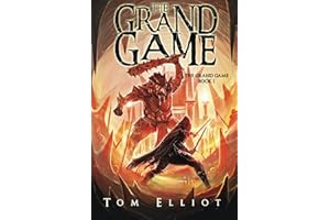 The Grand Game, Book 1: A Dark Fantasy LitRPG Adventure