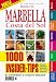 Marbella. 1000 Insider- Tips. Costa del Sol. Für Residenten und Urlauber