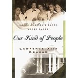 Our Kind of People: Inside America's Black Upper Class
