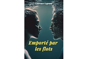 Emporté par les Flots: un roman émouvant autour du deuil périnatal (French Edition)