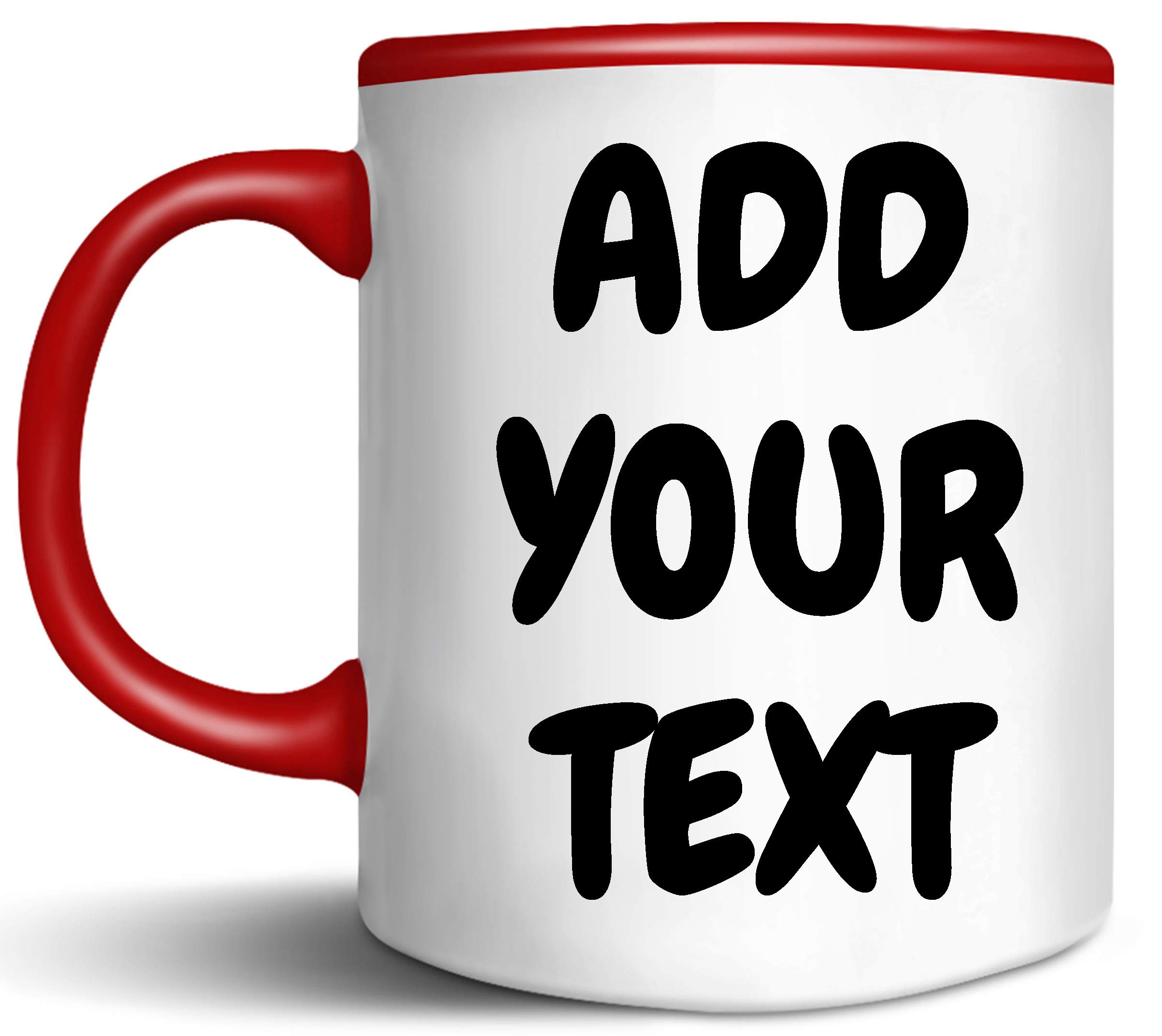 Custom White Coffee Mug - ADD YOUR NAME TEXT