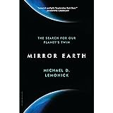 Mirror Earth: The Search for Our Planet's Twin