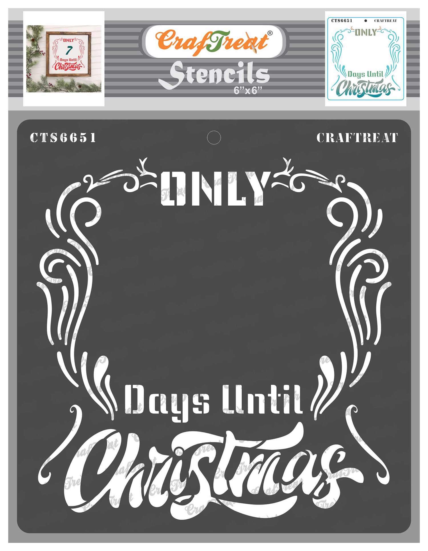 CrafTreat Reusable Christmas Stencil Letters for Painting on Wood - Days Until Christmas - 6X6 Inch - Christmas Stencils for Card Making - Christmas Quotes Stencils for Painting on Walls